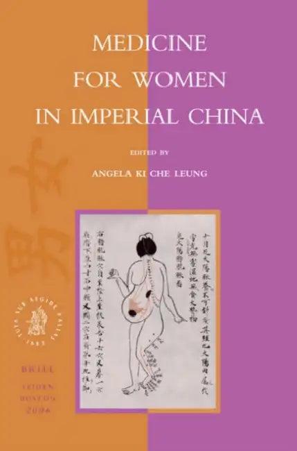 Medicine for Women in Imperial China (English, Angela Ki Che Leung)