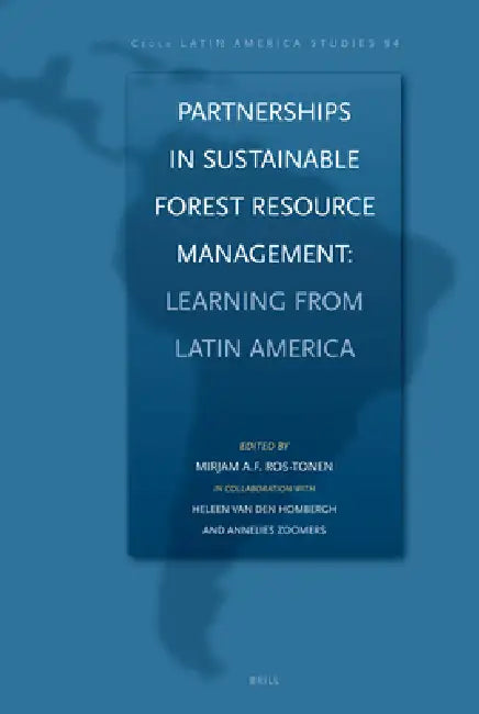 Partnerships in Sustainable Forest Resource Management (English, Mirjam Ros-Tonen)