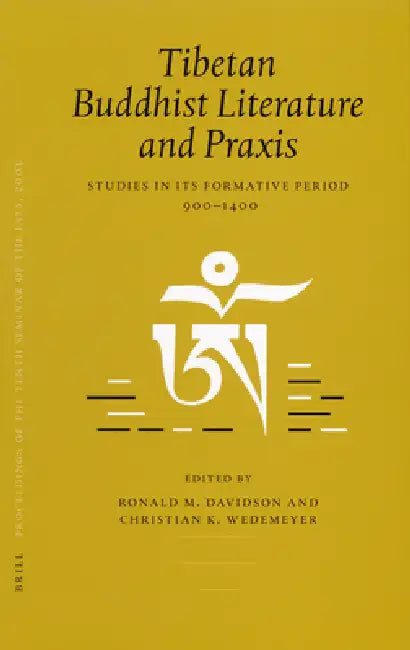 Proceedings of the Tenth Seminar of the Iats, 2003. Volume 4 (English, Ronald Davidson | Christian Wedemeyer)