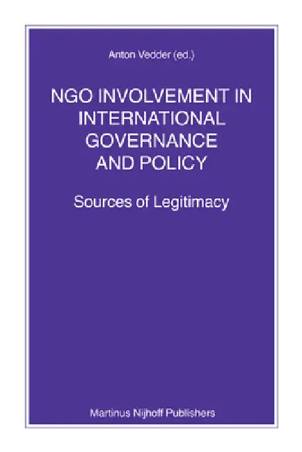 Ngo Involvement in International Governance and Policy (English, Anton Vedder)