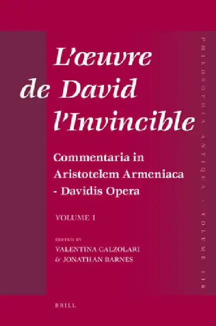 L'oeuvre de David l'Invincible et la transmission de la pensée grecque dans la tradition arménienne (English, Jonathan Barnes | Valentina Calzolari)