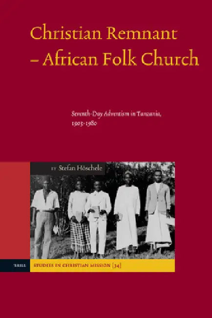 Christian Remnant - African Folk Church (English, Stefan Höschele)
