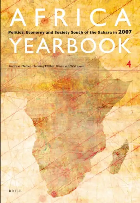 Africa Yearbook Volume 4 (English, Klaas Van Walraven | Henning Melber | Andreas Mehler)