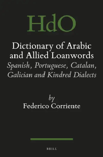 Dictionary of Arabic and Allied Loanwords (English, Frederico Corriente)