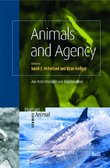 Animals and Agency (English, Sarah McFarland | Ryan Hediger)