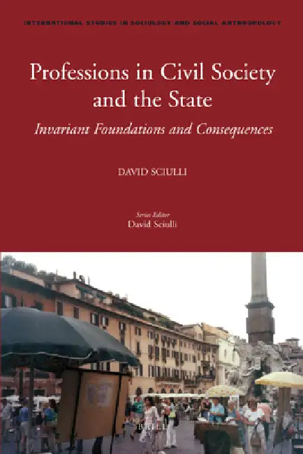Professions in Civil Society and the State (English, David Sciulli)