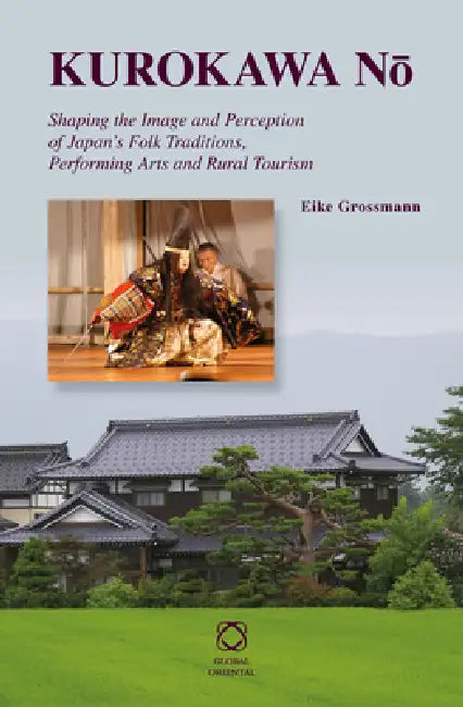Kurokawa Nō (English, Eike Grossmann)