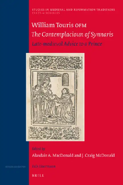 William Touris Ofm, the Contemplacioun of Synnaris (English, Alasdair A. MacDonald | J. Craig McDonald)