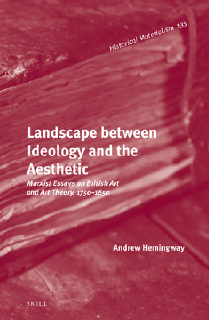 Landscape Between Ideology and the Aesthetic (English, Andrew Hemingway)