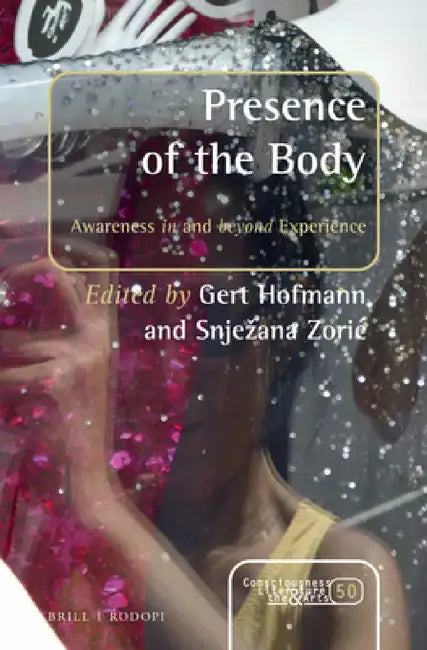 Presence of the Body (English, Gert Hofmann)