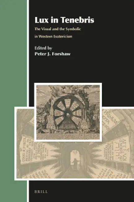 Lux in Tenebris (English, Peter J. Forshaw)