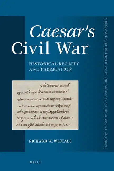 Caesar's Civil War (English, Richard W. Westall)