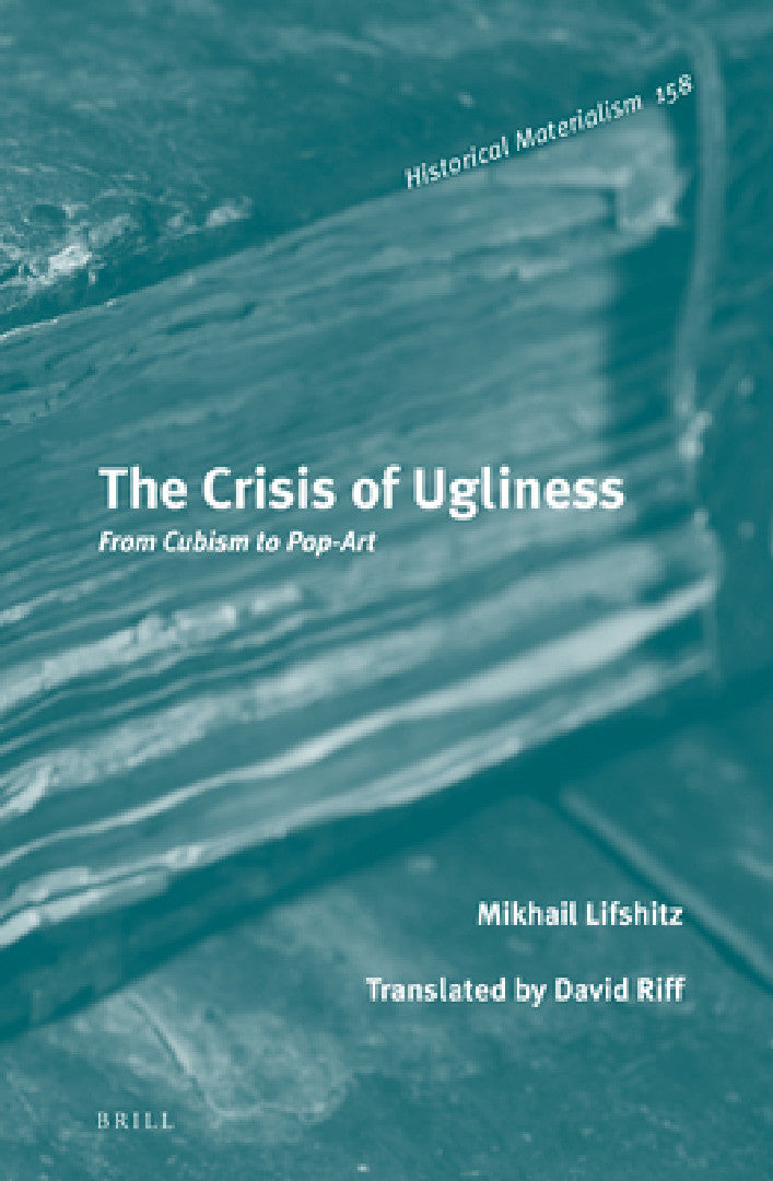 The Crisis of Ugliness (English, Mikhail Lifshitz)