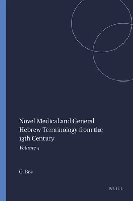 Novel Medical and General Hebrew Terminology from the 13th Century (English, Gerrit Bos)