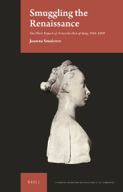 Smuggling the Renaissance (English, Joanna Smalcerz)
