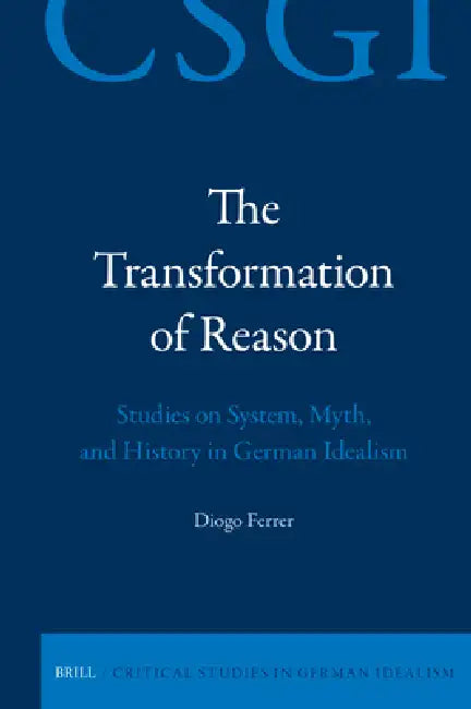 The Transformation of Reason (English, Diogo Ferrer)