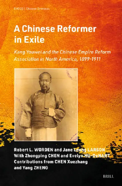 A Chinese Reformer in Exile (English, Zhongping Chen | Evelyn Hu-DeHart | Yang Zheng)