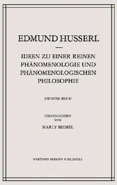 Ideen Zu Einer Reinen Phänomenologie Und Phänomenologischen Philosophie (English, Edmund Husserl | Marly Biemel)