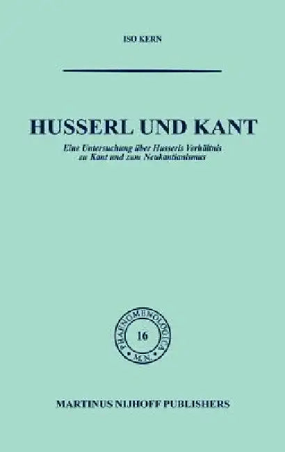 Husserl Und Kant (English, Kern)