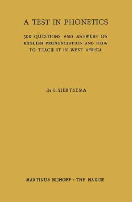 A Test in Phonetics (English, B. Siertsema)