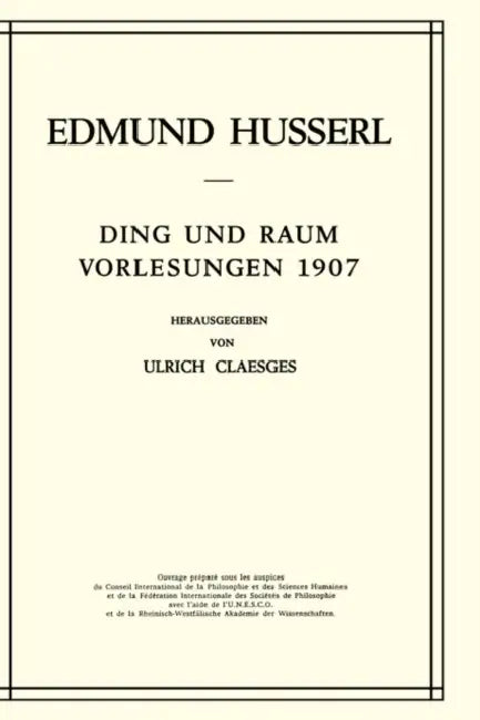 Ding Und Raum (English, Edmund Husserl | U. Claesges)