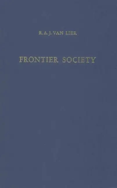 Frontier Society (English, R. a. J. Van Lier)