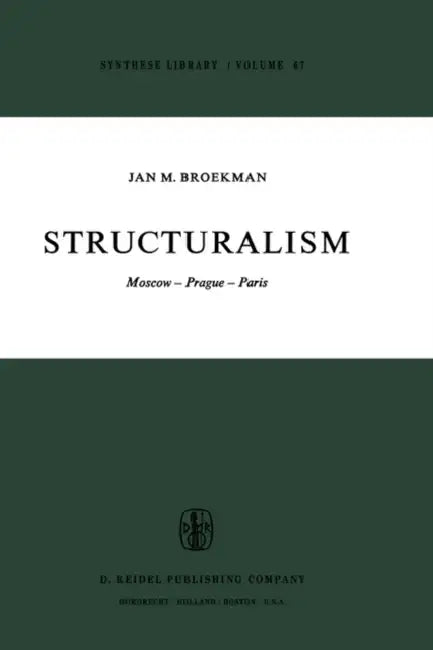 Structuralism (English, J. M. Broekman | J. F. Beekman | B. Helm)
