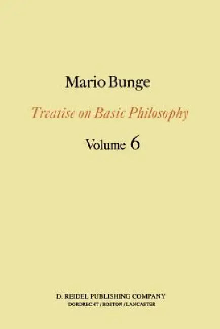 Treatise on Basic Philosophy (English, M. Bunge)