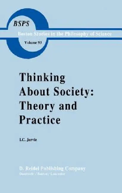 Thinking about Society (English, Ian Jarvie)