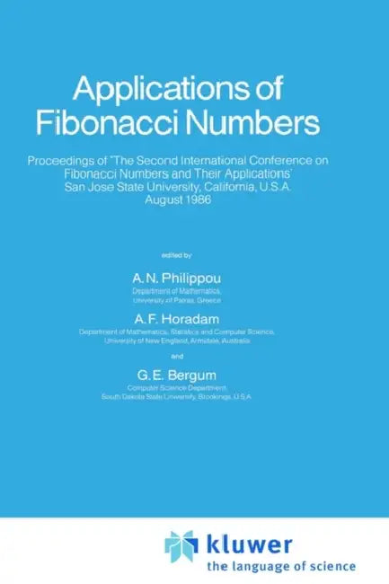 Applications of Fibonacci Numbers (English, Andreas N. Philippou | Alwyn F. Horadam | G. E. Bergum)