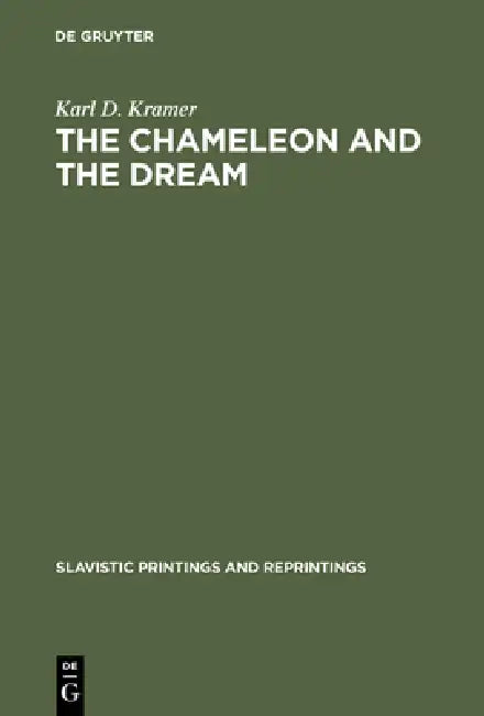 The Chameleon and the Dream (English, Karl D. Kramer)