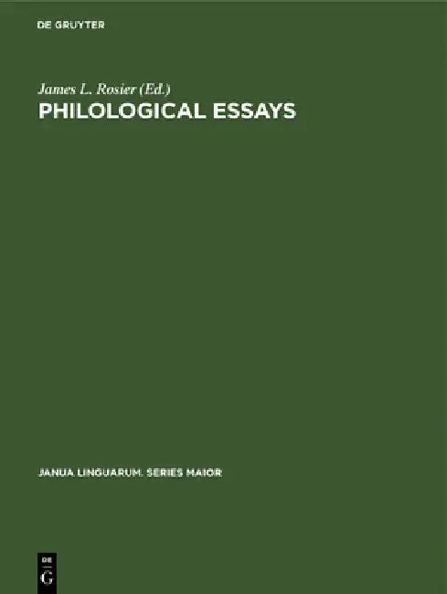 Philological Essays (English, James L. Rosier)
