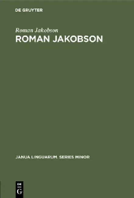 Roman Jakobson (English, Roman Jakobson | Cornelius H. Van Schooneveld)