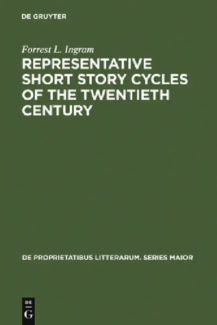 Representative Short Story Cycles of the Twentieth Century (English, Forrest L. Ingram)