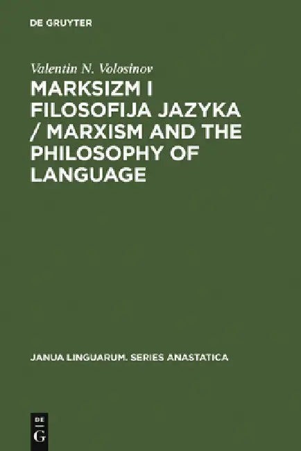 Marksizm i filosofija Jazyka / Marxism and the Philosophy of Language (English, Valentin N. Volosinov)