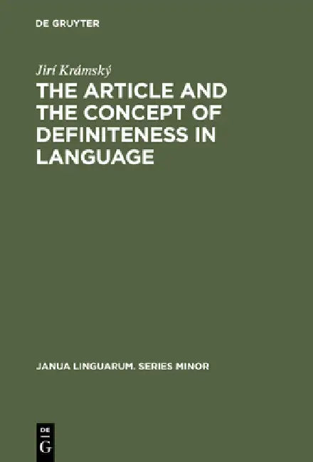 The Article and the Concept of Definiteness in Language (English, Jirí Krámský)