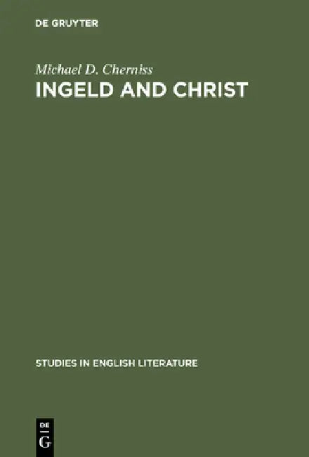 Ingeld and Christ (English, Michael D. Cherniss)
