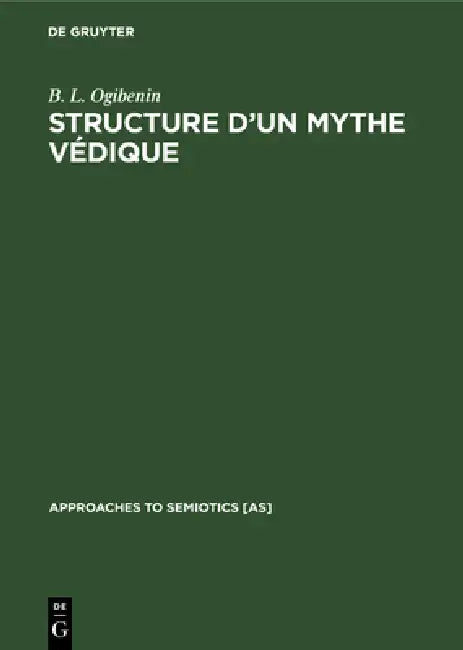 Structure d'un Mythe Védique (English, B. L. Ogibenin)