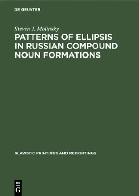 Patterns of Ellipsis in Russian Compound Noun Formations (English, Steven J. Molinsky)