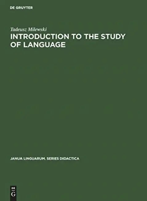 Introduction to the Study of Language (English, Tadeusz Milewski | M. Brochwicz)