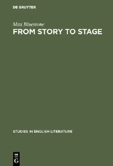 From Story to Stage (English, Max Bluestone)