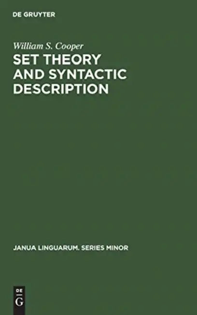 Set Theory and Syntactic Description (English, William S. Cooper)