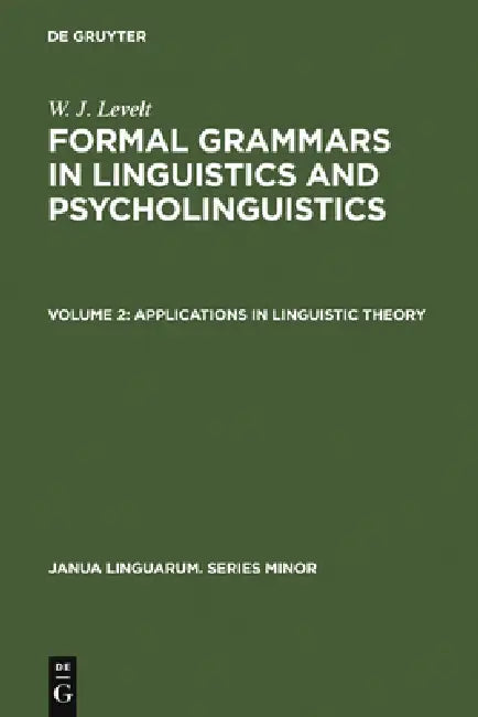 Applications in Linguistic Theory (English, W. J. Levelt)
