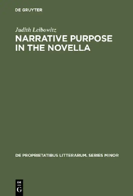 Narrative Purpose in the Novella (English, Judith Leibowitz)