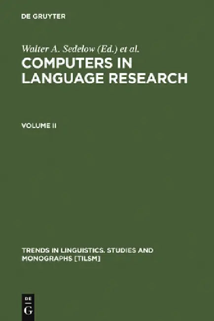 Computers in Language Research 2 (English, Walter A. Sedelow | Sally Yeates Sedelow)