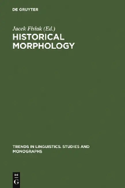 Historical Morphology (English, Jacek Fisiak)