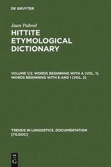 Words Beginning with a (Vol. 1). Words Beginning with E and I (Vol. 2) (English, Jaan Puhvel)