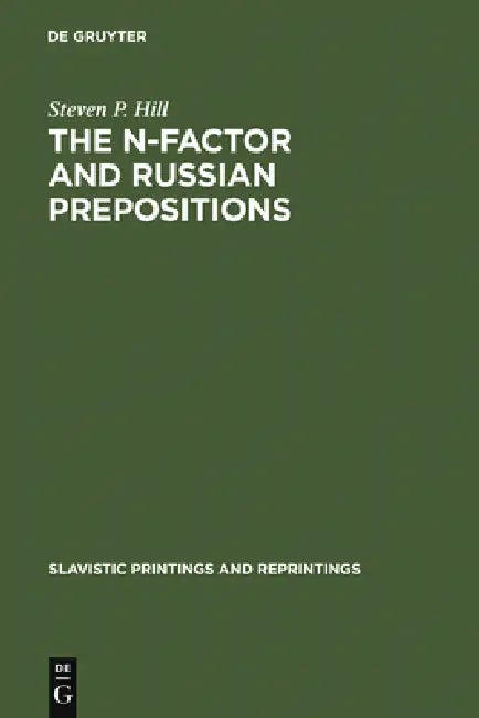 The N-Factor and Russian Prepositions (English, Steven P. Hill)