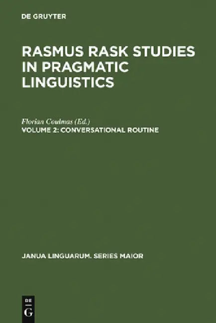 Conversational Routine (English, Florian Coulmas)