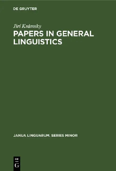 Papers in General Linguistics (English, Jirí Krámsky)